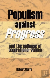 Populism Against Progress