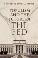 Populism And The Future Of The Fed