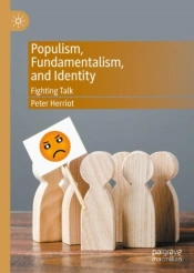 Populism, Fundamentalism, And Identity