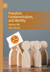 Populism, Fundamentalism, And Identity