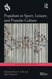 Populism In Sport, Leisure, And Popular Culture
