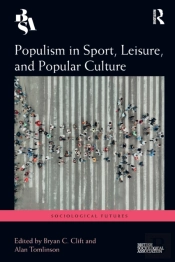 Populism In Sport, Leisure, And Popular Culture