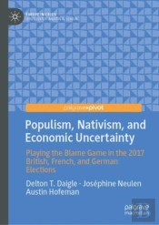 Populism, Nativism, And Economic Uncertainty