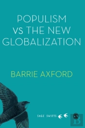 Populism Versus The New Globalization