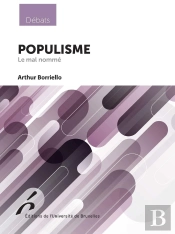 Populisme : Le Mal Nommé