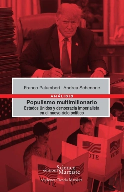 Bertrand.pt - Populismo Multimillonario : Estados Unidos Y Democracia Imperialista En El Nuevo Ciclo Politico