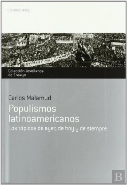 Bertrand.pt - Populismosálatinoamericanos.Álosátópicosádeáayer, Hoyáyásiempre