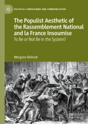 Populist Aesthetic Of The Rassemblement National And La France Insoumise