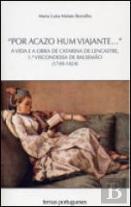 ''Por Acazo Hum Viajante...''