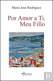Por Amor a Ti, Meu Fillo