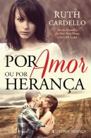 Por Amor ou por Herança