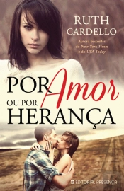 Por Amor ou por Herança