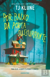 Por Baixo da Porta Sussurrante
