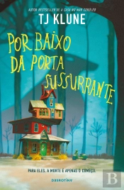 Por Baixo da Porta Sussurrante