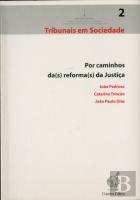 Por Caminhos da(s) Reforma(s) da Justiça