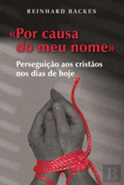 «Por Causa do Meu Nome»