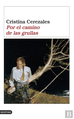 Bertrand.pt - Por El Camino De Las Grullas