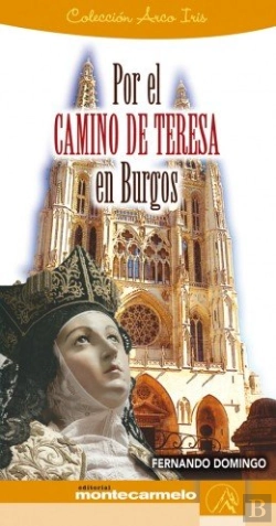 Bertrand.pt - Por El Camino De Teresa En Burgos