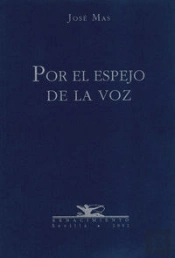 Por El Espejo De La Voz