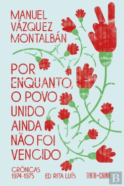 Bertrand.pt - Por enquanto, o Povo Unido ainda não Foi Vencido
