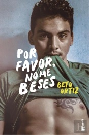 Por Favor, No Me Beses