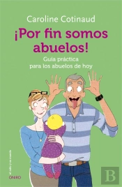¡Por Fin Somos Abuelos!