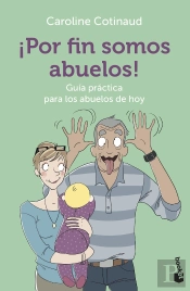 ¡Por Fin Somos Abuelos!