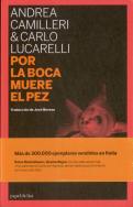 Por La Boca Muere El Pez  