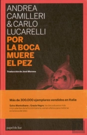 Por La Boca Muere El Pez  