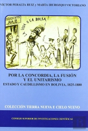 Por La Concordia, La Fusión Y El Unitarismo