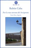 Por La Ruta Serrana Del Arcipreste