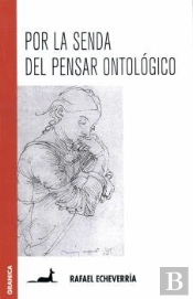 Por La Senda Del Pensar Ontológico