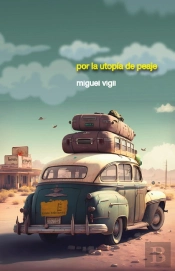 Por La Utopia De Peaje