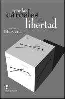 Por Las Cárceles Y La Libertad