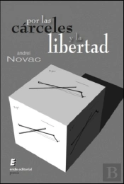 Por Las Cárceles Y La Libertad