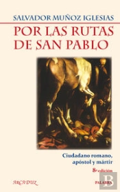 Por Las Rutas De San Pablo