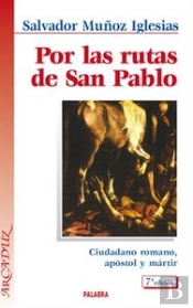 Por Las Rutas De San Pablo