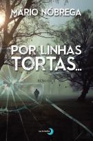 Por Linhas Tortas…
