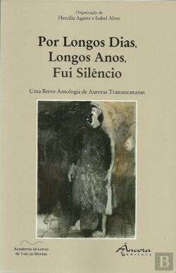 Bertrand.pt - Por Longos Dias, Longos Anos, Fui Silêncio