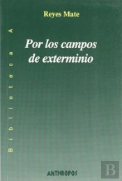 Por Los Campos De Exterminio