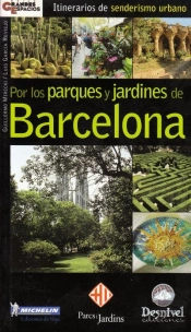 Por Los Parques Y Jardines De Barcelona