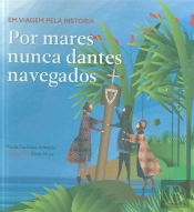 Por Mares Nunca Dantes Navegados