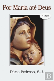 Por Maria até Deus