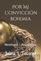 Por Mi Conviccion Bohemia
