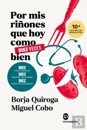 Por Mis Riñones Que Hoy Como Bien