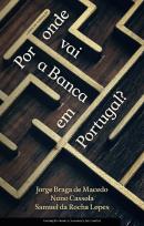 Por Onde Vai a Banca em Portugal?