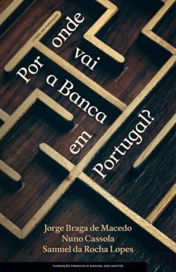 Bertrand.pt - Por Onde Vai A Banca Em Portugal?