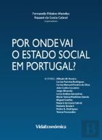 Por Onde Vai o Estado Social em Portugal?