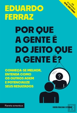 Bertrand.pt - Por Que A Gente É Do Jeito Que A Gente É?