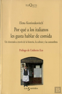 Bertrand.pt - Por Qué A Los Italianos Les Gusta Hablar De Comida